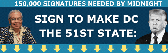 SIGN TO MAKE DC THE 51ST STATE