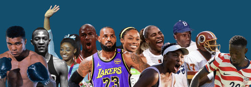Muhammad Ali, Jesse Owens, Simone Biles, Michael Jordan,LeBron James, Allyson Felix, Serena Williams, Venus Williams, Jackie Robinson, Doug Williams, Folarin Balogun