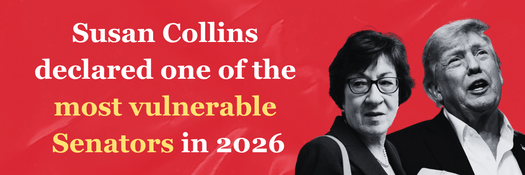 Susan Collins declared one of the most vulnerable Senators in 2026 with images of Trump + Collins