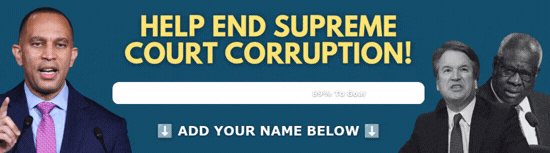 Help End Supreme Court Corruption! w/ images of Jeffries, Thomas, Kavanaugh