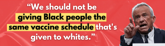 Robert F. Kennedy Jr: We should not be giving Black people the same vaccine schedule that's given to whites.