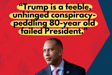 'Trump is a feeble, unhinged conspiracy-peddling 80-year old failed President.'- Jeffries