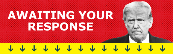 AWAITING YOUR RESPONSE