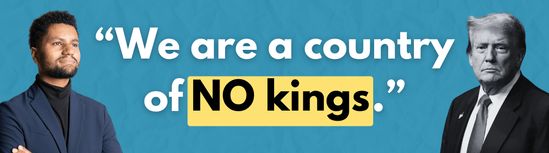 We are a country of NO kings! - Maxwell Frost